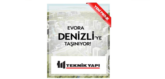 Teknik Yapı Evora Denizli Projesi Fiyatları ve İletişim Bilgileri