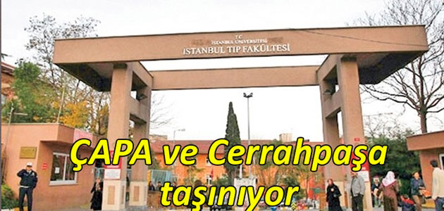 Çapa Hastanesi Sultangazi'ye taşınıyor