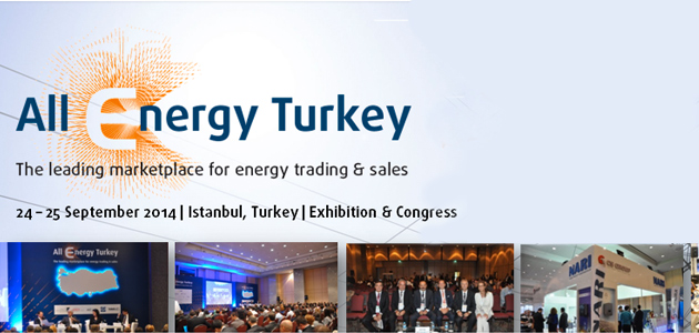 All Energy Turkey 2014 24-25 Eylül'de İstanbul'da