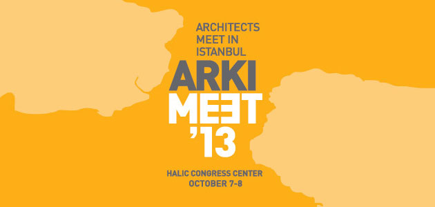 Arkimeet 2013 Mimarlık Platformu 7-8 Ekim Haliç'te
