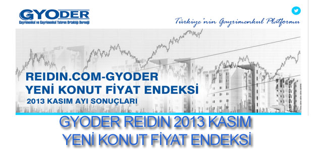 GYODER Reidin Kasım 2013 Yeni Konut Fiyat Endeksi