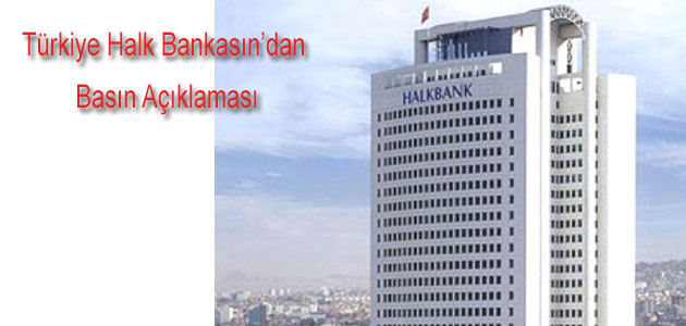 Türkiye Halk Bankası Basın Açıklaması