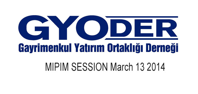 GYODER SESSION AT MIPIM on March 13 14:00–14:45