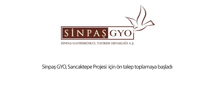 Sinpaş GYO, Sancaktepe Projesi  için ön talep toplamaya başladı 