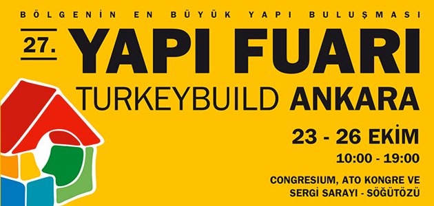 27. Yapı Fuarı Turkeybuild Ankara 