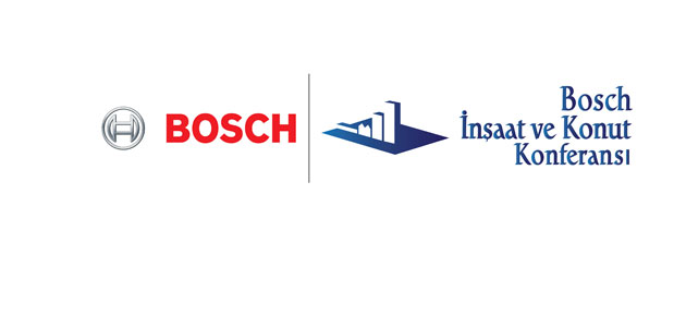  Bosch İnşaat ve Konut Konferansı sektörün liderlerini buluşturuyor