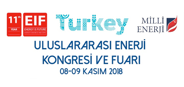 Uluslararası Enerji Kongresi ve Fuarı Kasımda Başkent'te