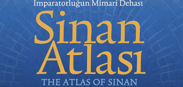 Sinpaş’ın en büyük projesi  “Sinan Atlası” görücüye çıktı 2015-11-12