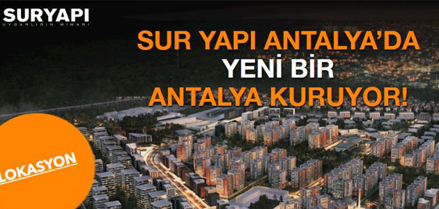 Sur Yapı Antalya Yeni Etabı Turkaz'ı Satışa Çıkardı.İşte Detaylar...