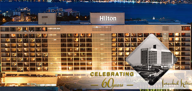 Türkiye’nin ilk uluslararası oteli Hilton İstanbul Bosphorus  60. yılını kutluyor