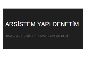 ARSİSTEM YAPI DENETİM (Kentsel Dönüşüm Lisanslı)