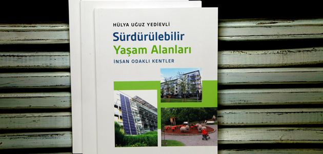Sürdürülebilir Yaşam Alanları, İnsan Odaklı Kentler