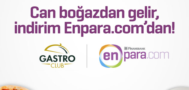 Can boğazdan, indirim Enpara.com’dan gelir!