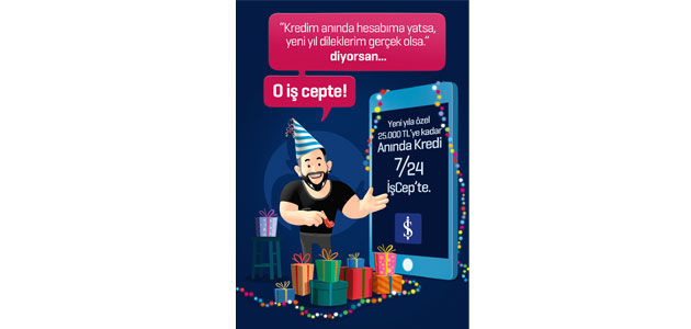 İş Bankası’ndan yeni yıla özel Anında Kredi
