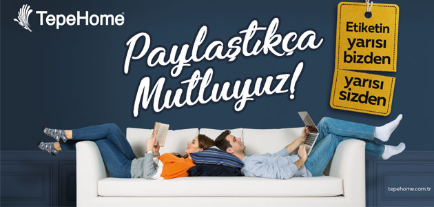 Tepe Home’un Etiketin Yarısı Kampanyası İle Değişimi Keşfedin