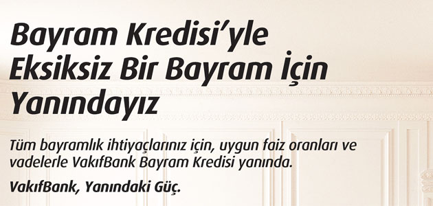 VakıfBank bu bayram da yanınızda